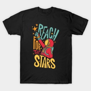 Reach for the stars T-Shirt